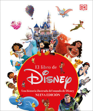 El libro de Disney (The Disney Book, Centenary Edition) by DK