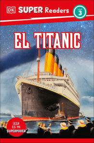 DK Super Readers Level 3 El Titanic
