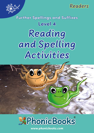 Phonic Books Dandelion Readers Reading and Spelling Activities Further Spellings and Suffixes Level 4 by Phonic Books