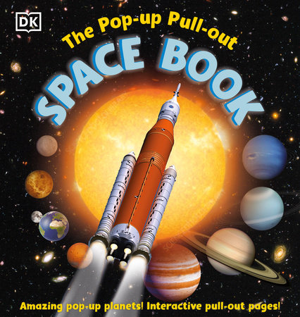 The Pop-up, Pull-out Space Book by DK