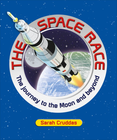 The Space Race by Sarah Cruddas