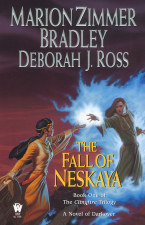 The Fall of Neskaya by Marion Zimmer Bradley and Deborah J. Ross