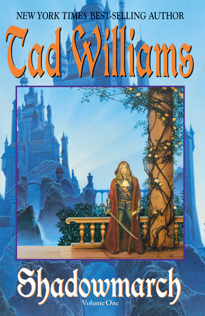 Shadowmarch by Tad Williams