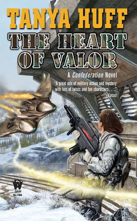 The Heart of Valor by Tanya Huff