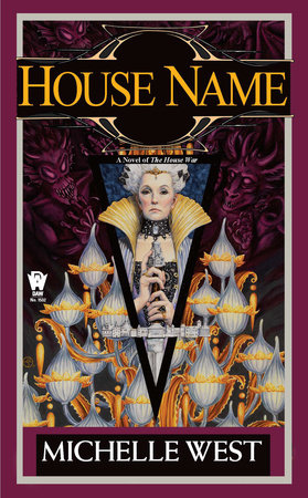 House Name by Michelle West