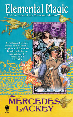 Elemental Magic by Mercedes Lackey