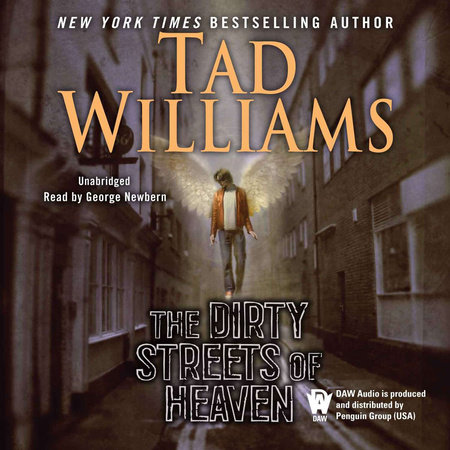 The Dirty Streets of Heaven by Tad Williams
