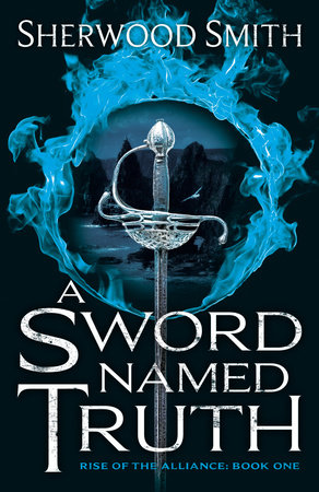 A Sword Named Truth by Sherwood Smith