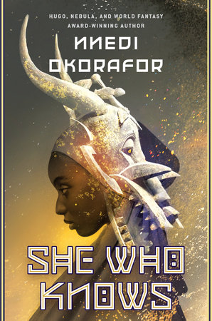 She Who Knows by Nnedi Okorafor