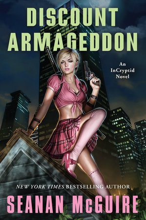 Discount Armageddon by Seanan McGuire