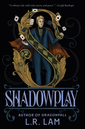 Shadowplay by L. R. Lam
