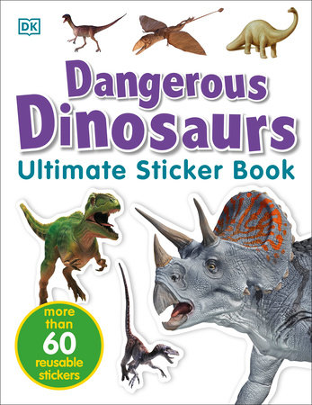 Ultimate Sticker Book: Dangerous Dinosaurs by DK