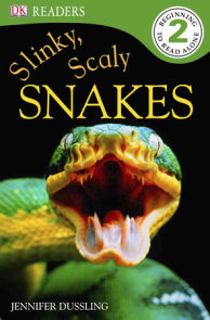 DK Readers L2: Slinky, Scaly Snakes