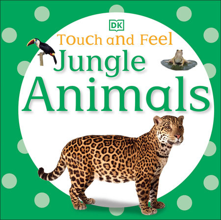 Touch and Feel Baby Animals by DK: 9780756689919