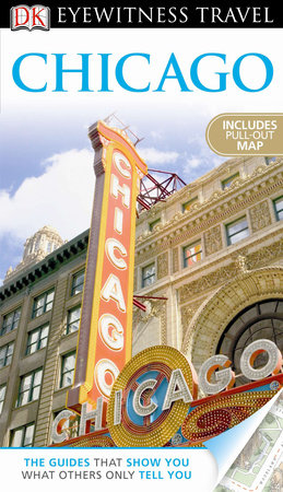 DK Eyewitness Travel Guide Chicago by DK Eyewitness