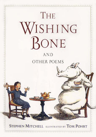 The Wishing Bone, and Other Poems by Stephen Mitchell