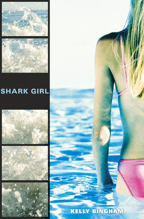 Shark Girl by Kelly Bingham