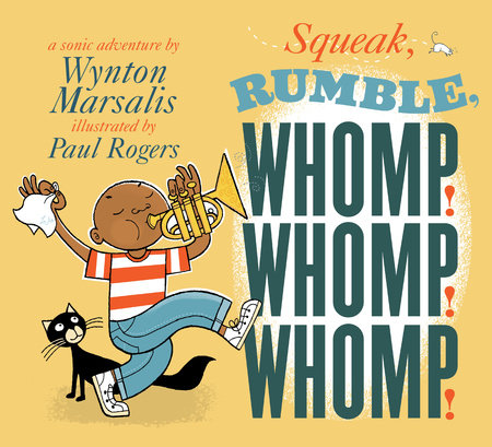 Squeak, Rumble, Whomp! Whomp! Whomp! by Wynton Marsalis