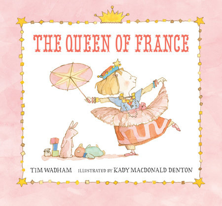 The Queen of France by Tim Wadham