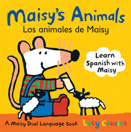 Maisy's Animals Los Animales de Maisy by Lucy Cousins