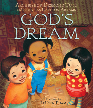 God's Dream by Archbishop Desmond Tutu and Douglas Carlton Abrams