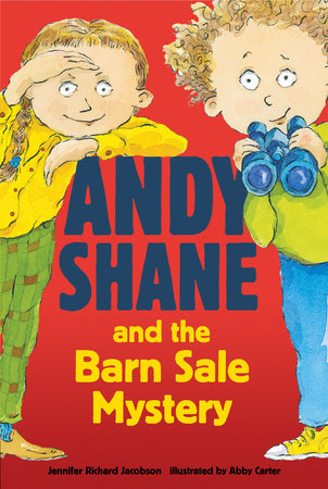 Andy Shane and the Barn Sale Mystery by Jennifer Richard Jacobson; Illustrated by Abby Carter
