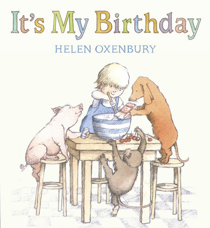 It's My Birthday by Helen Oxenbury