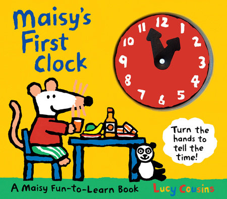 Maisy's First Clock by Lucy Cousins