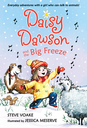 Daisy Dawson and the Big Freeze by Steve Voake
