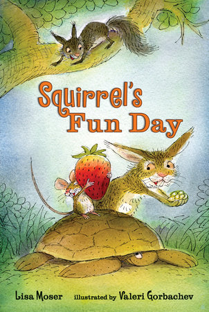 Squirrel's Fun Day by Lisa Moser