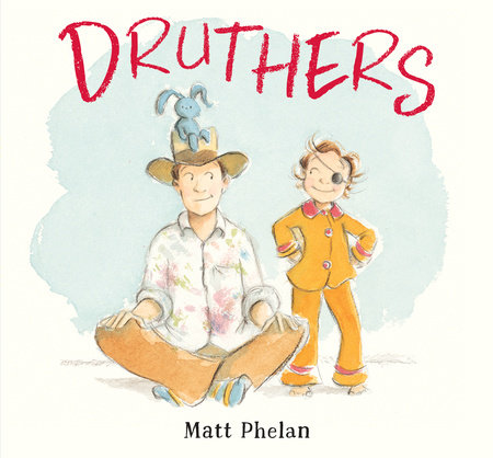 Druthers by Matt Phelan