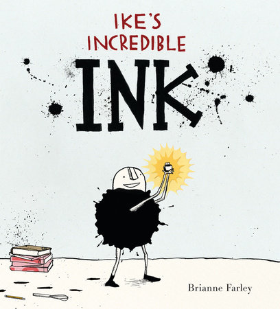 Ike's Incredible Ink by Brianne Farley