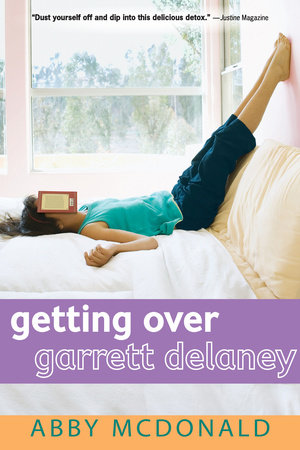 Getting Over Garrett Delaney by Abby McDonald