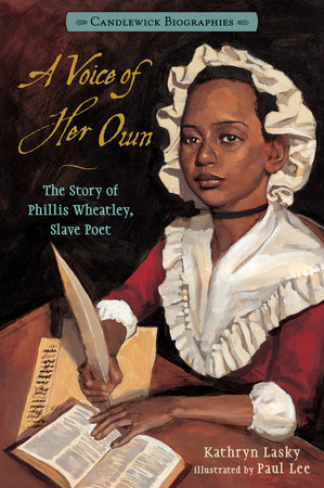 A Voice of Her Own by Kathryn Lasky; Illustrated by Paul Lee