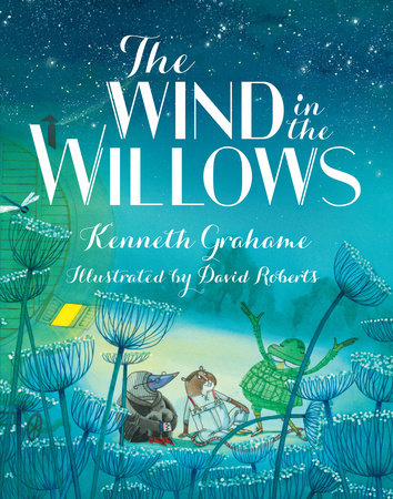 The Wind In The Willows By Kenneth Grahame 9780763665265 Penguinrandomhouse Com Books