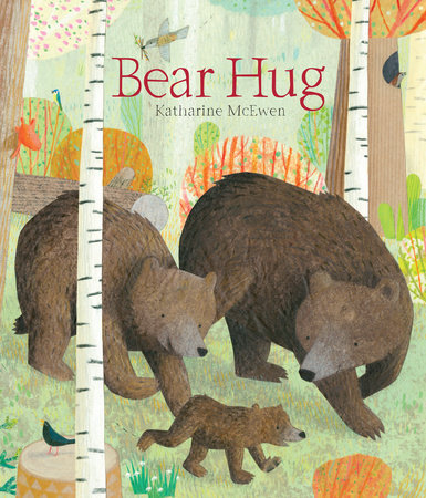 Bear Hug by Katharine McEwen