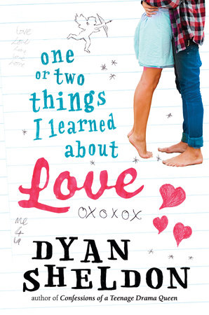 One or Two Things I Learned About Love by Dyan Sheldon