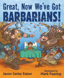 Great, Now We've Got Barbarians!