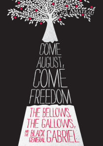 Come August, Come Freedom