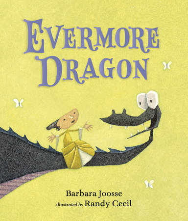 Evermore Dragon by Barbara Joosse