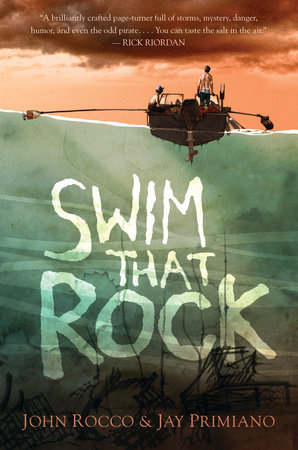 Swim That Rock by John Rocco and Jay Primiano