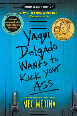 Yaqui Delgado Wants to Kick Your Ass by Meg Medina