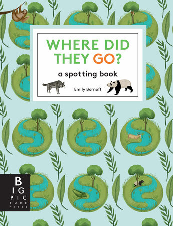 Where Did They Go? by Big Picture Press