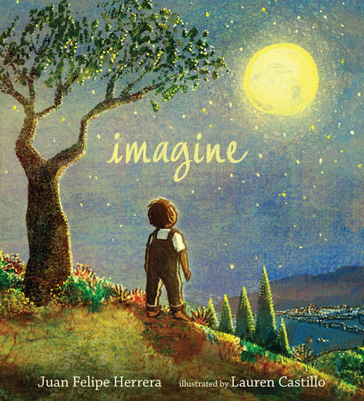 Imagine by Juan Felipe Herrera