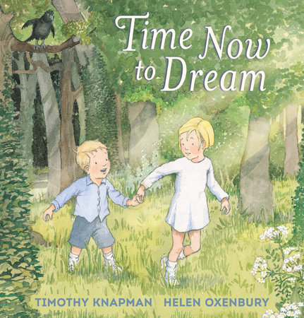 Time Now to Dream by Timothy Knapman