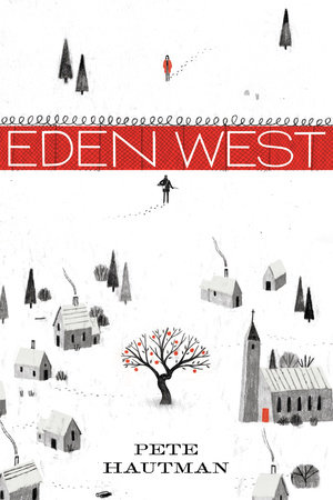 Eden West by Pete Hautman