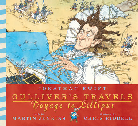 Gulliver's Travels: Voyage to Lilliput by Jonathan Swift