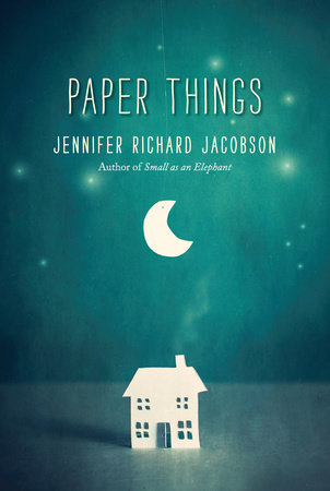 Paper Things by Jennifer Richard Jacobson