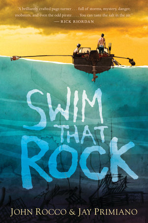 Swim That Rock by John Rocco and Jay Primiano