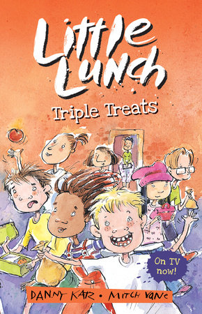 Little Lunch: Triple Treats by Danny Katz